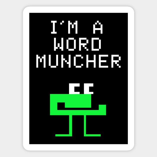 I'm a Word Muncher Magnet by Super Secret Villain